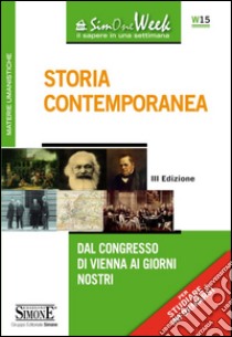 Storia contemporanea. Dal Congresso di Vienna ai giorni nostri libro