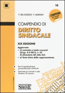 Compendio di diritto sindacale libro di Del Giudice Federico; Mariani Federico