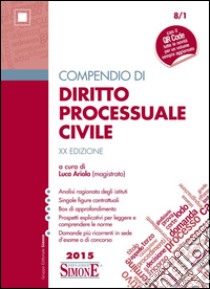 Compendio di diritto processuale civile libro