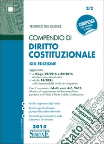 Compendio di diritto costituzionale libro di Del Giudice Federico