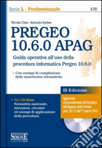 PREGEO 10.6.0 APAG. Con CD-ROM libro di Cino Nicola; Iovine Antonio