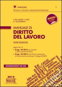 Manuale di diritto del lavoro. Con aggiornamento online libro di Del Giudice Federico - Izzo Fausto - Solombrino Mariarosaria