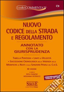 Nuovo codice della strada e regolamento annotato con la giurisprudenza-Segnaletica a colori. Con aggiornamento online libro