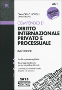 Compendio di diritto internazionale privato e processuale libro di Novelli Giancarlo