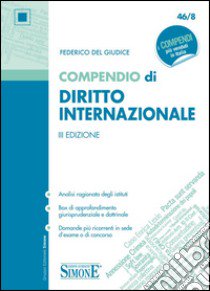 Compendio di diritto internazionale libro di Del Giudice Federico