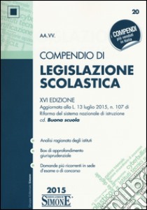 Compendio di legislazione scolastica libro