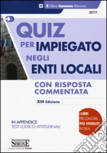 Quiz per impiegato negli enti locali libro