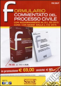 Formulario commentato del processo civile-Appendice di aggiornamento. Con CD-ROM libro di Di Pirro M. (cur.)