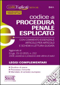 Codice di procedura penale esplicato. Ediz. minore. Con aggiornamento online libro