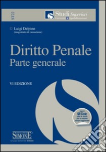 Diritto penale. Parte generale. Con aggiornamento online libro di Delpino Luigi