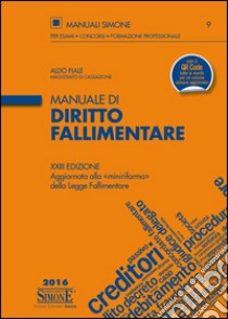 Manuale di diritto fallimentare. Con aggiornamento online libro di Fiale Aldo