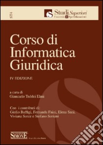 Corso di informatica giuridica libro di Taddei Elmi G. (cur.)