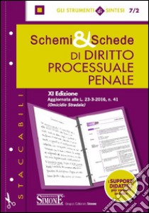 Schemi & schede di diritto processuale penale libro