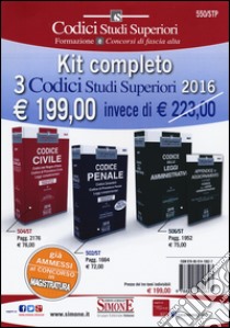 Kit completo 3 codici studi superiori 2016: Codice civile-Codice delle leggi amministrative-Codice penale. Codice Zanardelli. Con appendice di aggiornamento... libro