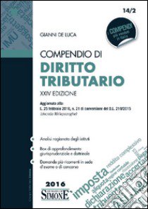 Compendio di diritto tributario libro di De Luca Gianni