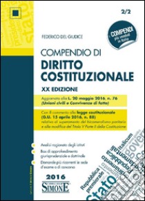 Compendio di diritto costituzionale libro di Del Giudice Federico