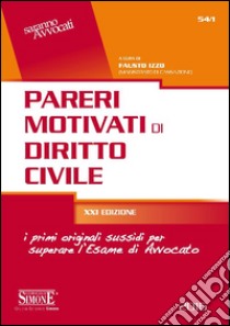 Pareri motivati di diritto civile libro di Izzo F. (cur.)