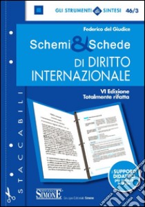 Schemi & schede di diritto internazionale libro di Del Giudice Federico