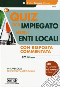 Quiz per impiegato negli enti locali libro