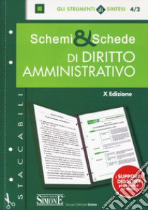 Schemi & schede di diritto amministrativo libro