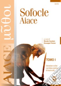 Aiace. Con e-book. Con espansione online libro di SOFOCLE  