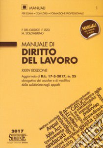 Manuale di diritto del lavoro libro di Del Giudice Federico; Izzo Fausto; Solombrino Mariarosaria