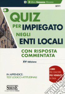 Quiz per impiegato negli enti locali libro