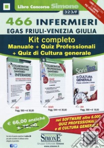 466 Infermieri Friuli Venezia Giulia. Kit completo. Con Contenuto digitale per download e accesso on line libro