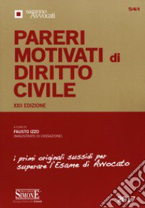 Pareri motivati di diritto civile libro di Izzo F. (cur.)