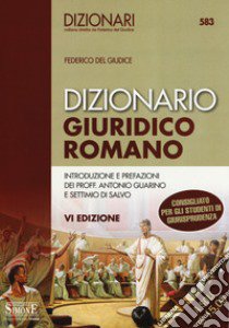 Dizionario giuridico romano libro di Del Giudice Federico