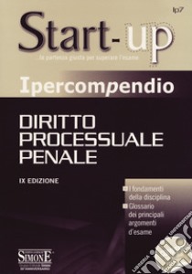 Ipercompendio diritto processuale penale libro