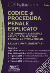 Codice di procedura penale esplicato e leggi complementari. Ediz. minore. Con aggiornamento online libro