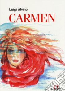 Carmen libro di Alvino Luigi