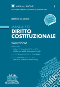 Manuale di diritto costituzionale libro di Del Giudice Federico