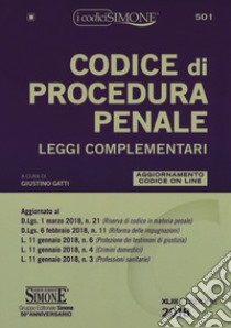 Codice di procedura penale e leggi complementari libro di Gatti G. (cur.)
