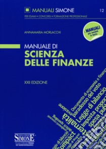 Manuale di scienza delle finanze libro di Morlacchi Annamaria