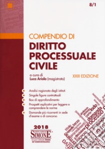 Compendio di diritto processuale civile libro di Ariola L. (cur.)