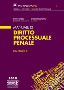 Manuale di diritto processuale penale libro di Izzo Fausto; Picciotto Guido