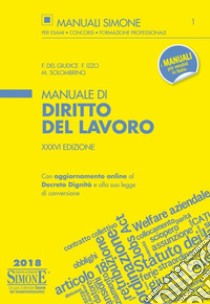 Manuale di diritto del lavoro. Con espansione online libro di Del Giudice Federico; Izzo Fausto; Solombrino Mariarosaria