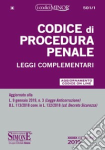 Codice di procedura penale. Leggi complementari. Ediz. minor. Con espansione online libro di Gatti G. (cur.)