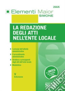 La redazione degli atti nell'ente locale libro