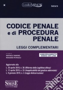 Codice penale e di procedura penale. Leggi complementari. Con aggiornamento online libro di Marino R. (cur.); Petrucci R. (cur.)