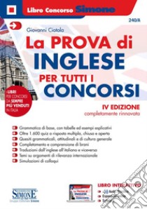 La prova di inglese per tutti i concorsi. Con espansione online libro di Ciotola Giovanni