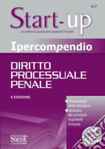 Ipercompendio diritto processuale penale libro