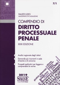 Compendio di diritto processuale penale libro di Izzo Fausto