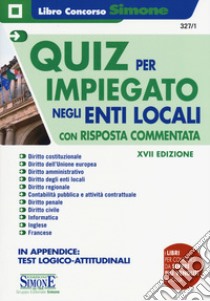 Quiz per impiegato negli enti locali libro