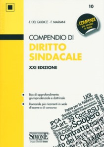 Compendio di diritto sindacale libro di Del Giudice Federico; Mariani Federico