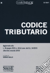 Codice tributario libro di Gallo S. (cur.)