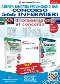 Azienda sanitaria provinciale di Bari. Concorso 566 infermieri. Kit di preparazione al concorso. Manuale + Quiz libro