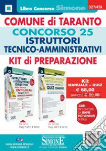 Comune di Taranto. Concorso 25 istruttori tecnici-amministrativi. Kit di preparazione. Manuale + quiz libro